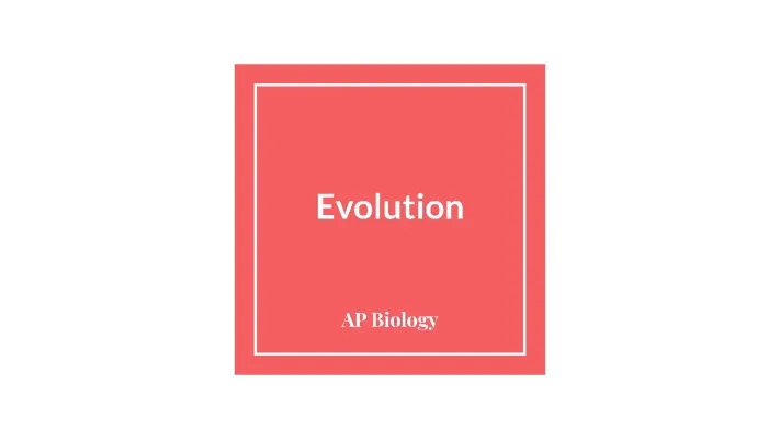 AP Biology Evolution Study Guide - Simple PDF, Quizlet Answers, and More!