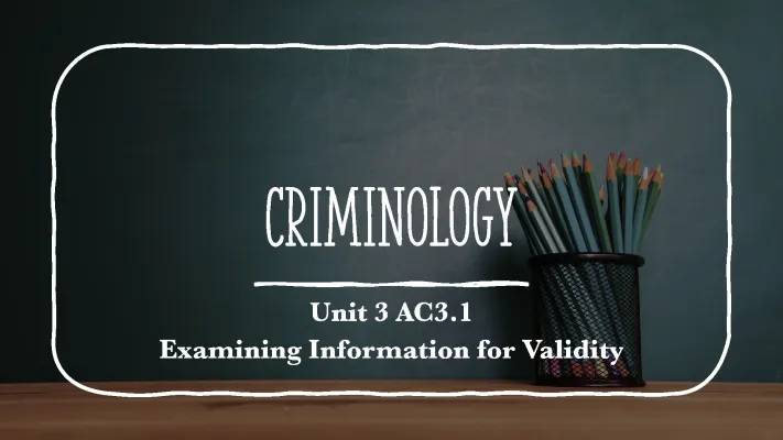 Criminology Unit 3 AC 3.1: Model Answers and Understanding Validity