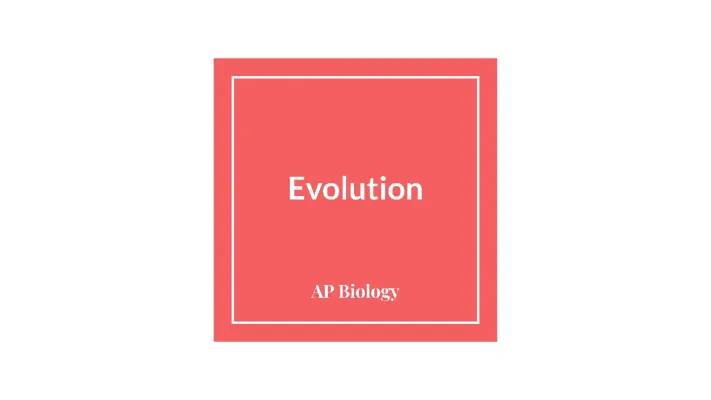 AP Biology Evolution Study Guide - Simple PDF, Quizlet Answers, and More!