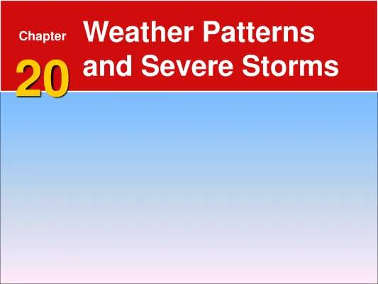 Weather patterns and severe storms