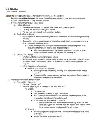 Understanding Developmental Psychology: Major Issues, Stages of Prenatal Development, and Newborn Competence