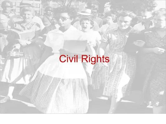 Plessy v Ferguson and Civil Rights: Rosa Parks, Montgomery Bus Boycott, and Little Rock Nine