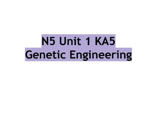 Awesome N5 Biology: Genetic Engineering Study Notes for Kids!