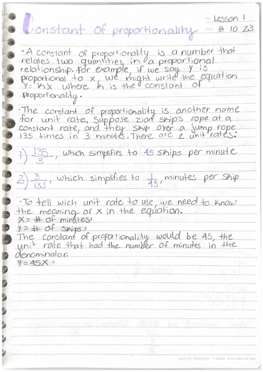 Constant
of proportionality
• A constant of proportionality is a number that
relates two quantities in a proportional
relationship. For exam