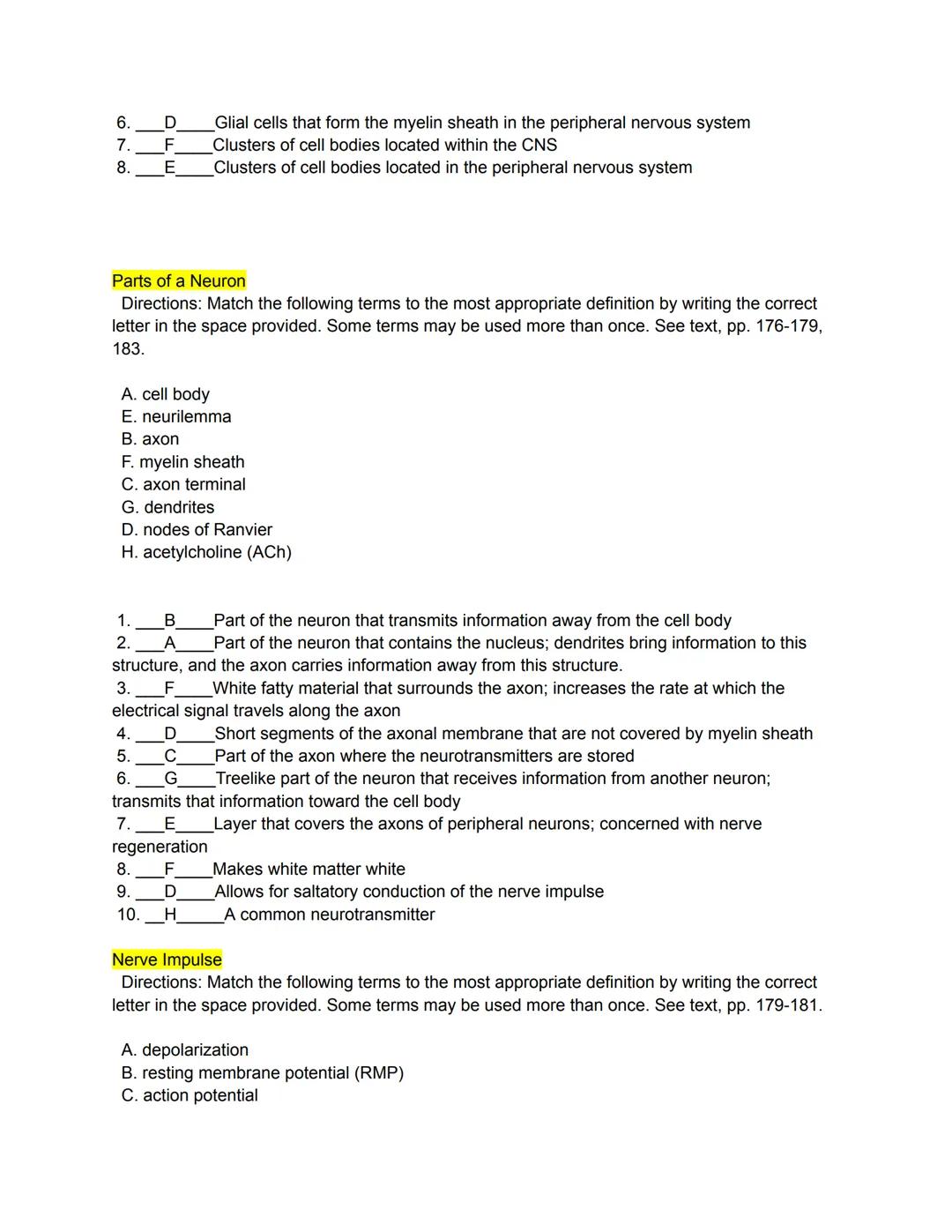 Matching
Organization of the Nervous System
Directions: Match the following terms to the most appropriate definition by writing the correct
