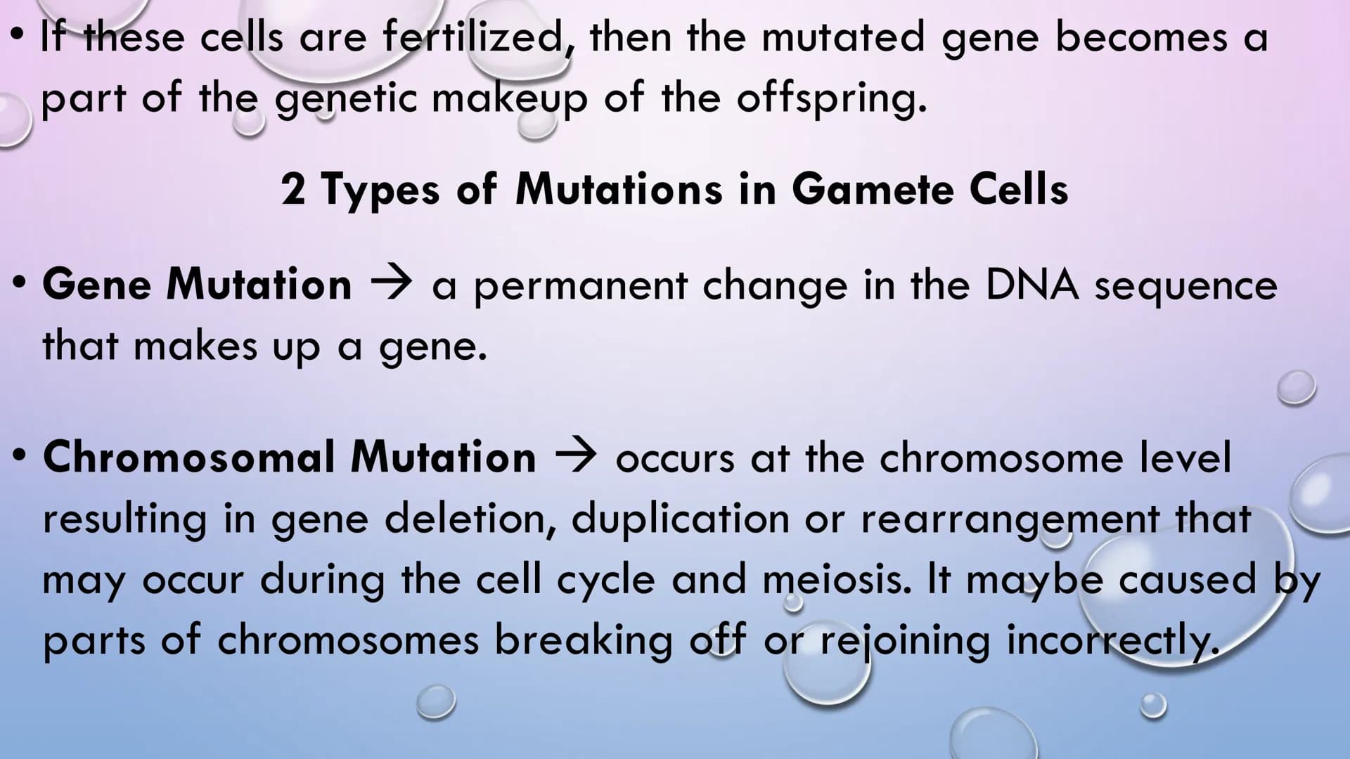 MUTATION Changes in the protein structure or level of expression may lead
to changes in cellular properties and behavior, as a result, the
o