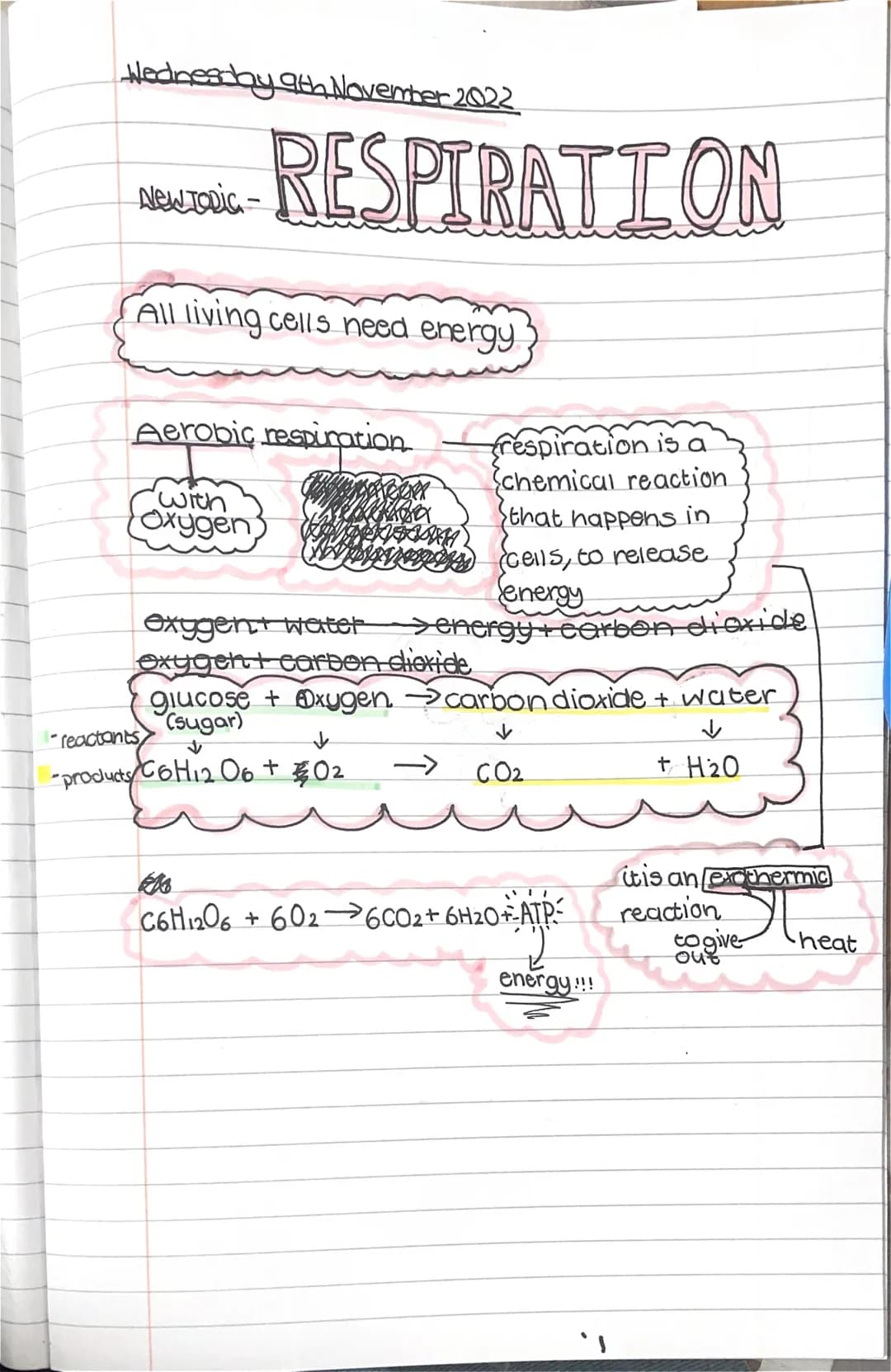 Wednesday 9th November 2022
NEW TOPIC -
RESPIRATION
All living cells need energy.
Aerobic respiration
Cilenareer
with
Oxygen
that happens in