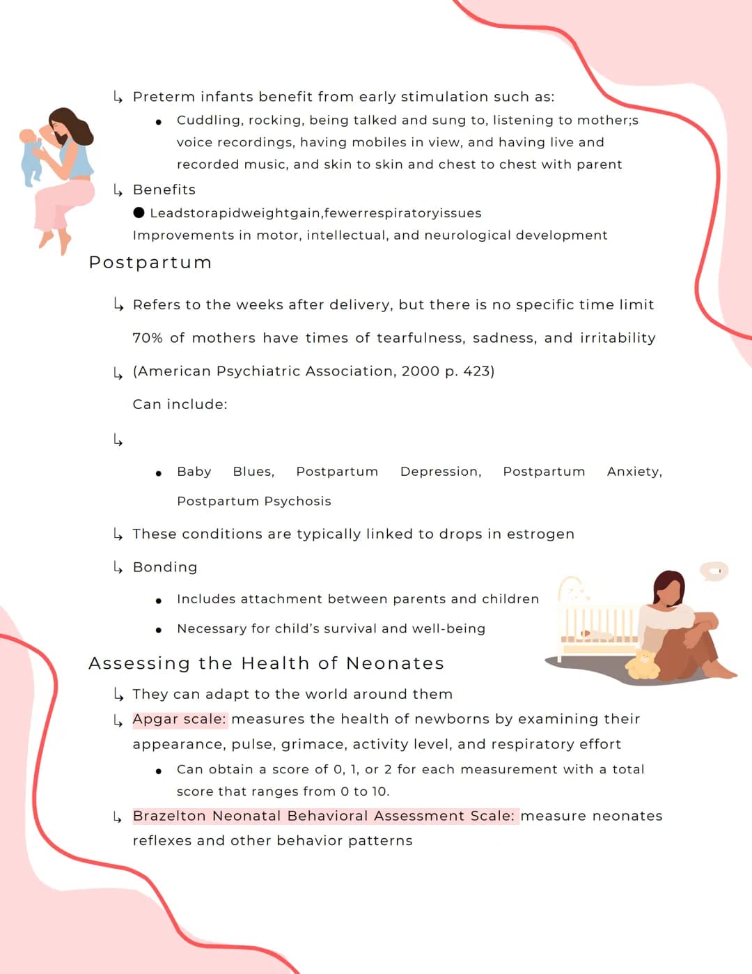 Pre Labor
↳ Prior to labor, women may experience Braxton Hicks Contractions
Birth and The NewBorn Baby
● False Labor Contractions
↳ Women ma
