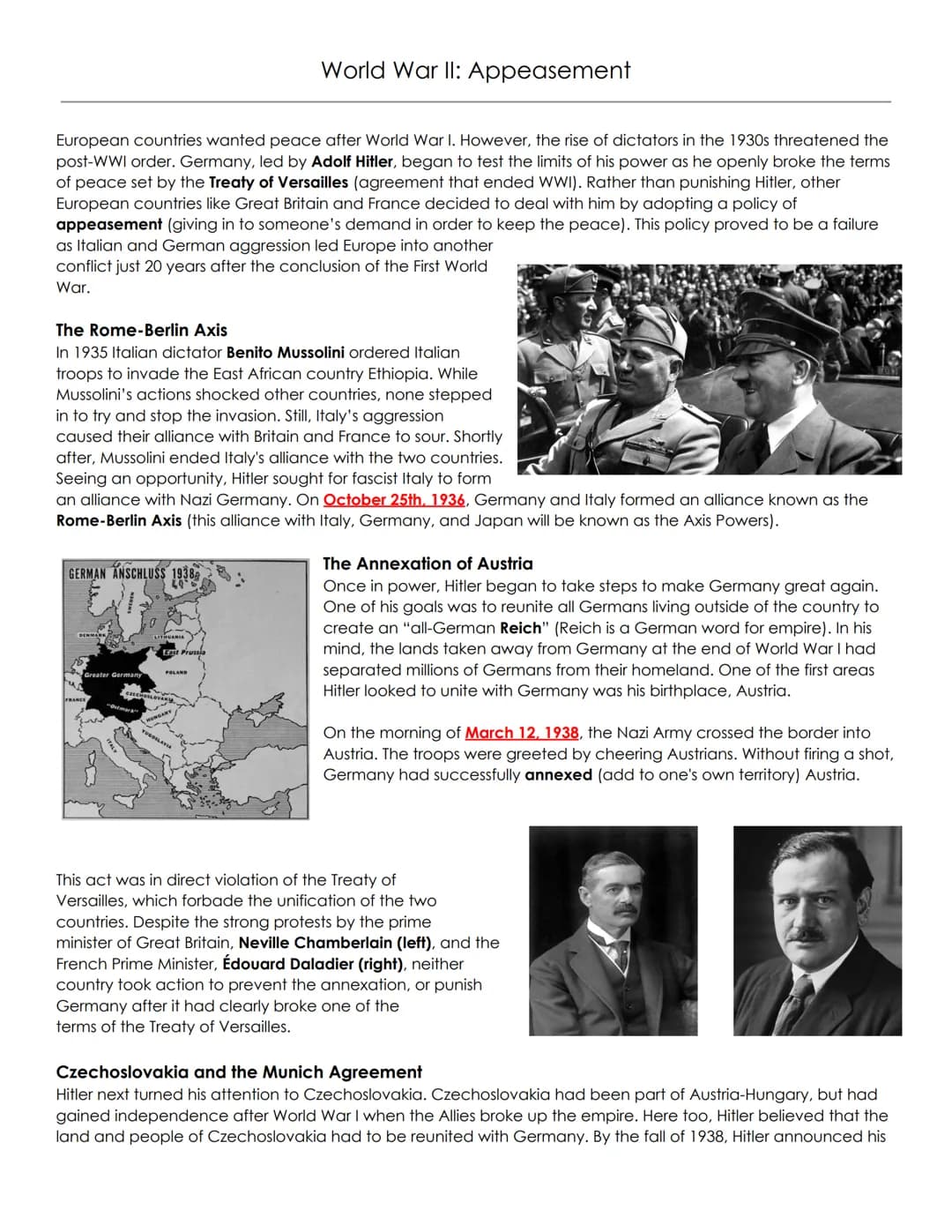 European countries wanted peace after World War I. However, the rise of dictators in the 1930s threatened the
post-WWI order. Germany, led b