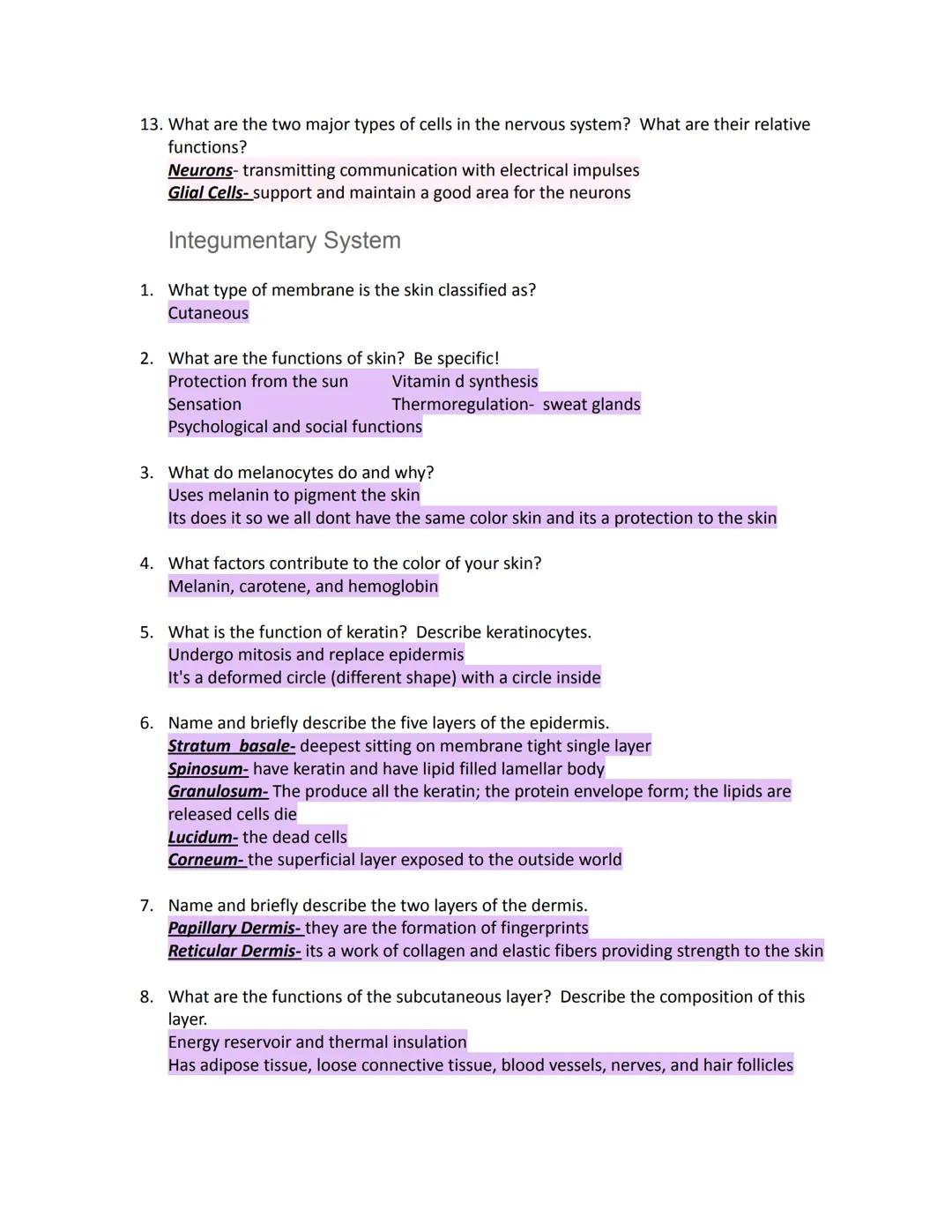 Orientation
Study guide for Unit One
1. Define: Anatomy
The structure of the body and the body parts
2. Define: Physiology.
The function of 