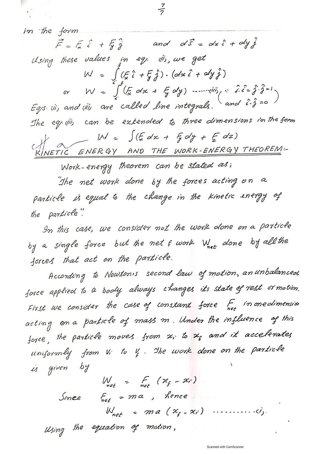 MECHANICS
FOR B.Sc...
NO. 7
CHAPTER
WORK
AND ENERGY
WORK DONE BY CONSTANT FORCE:-
When a constant force acts on the body and
it moves in the