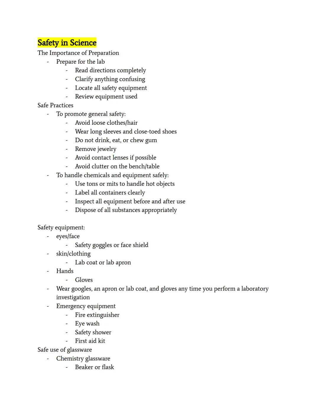 Safety in Science
The Importance of Preparation
Prepare for the lab
Safe Practices
To promote general safety:
Read directions completely
Cla