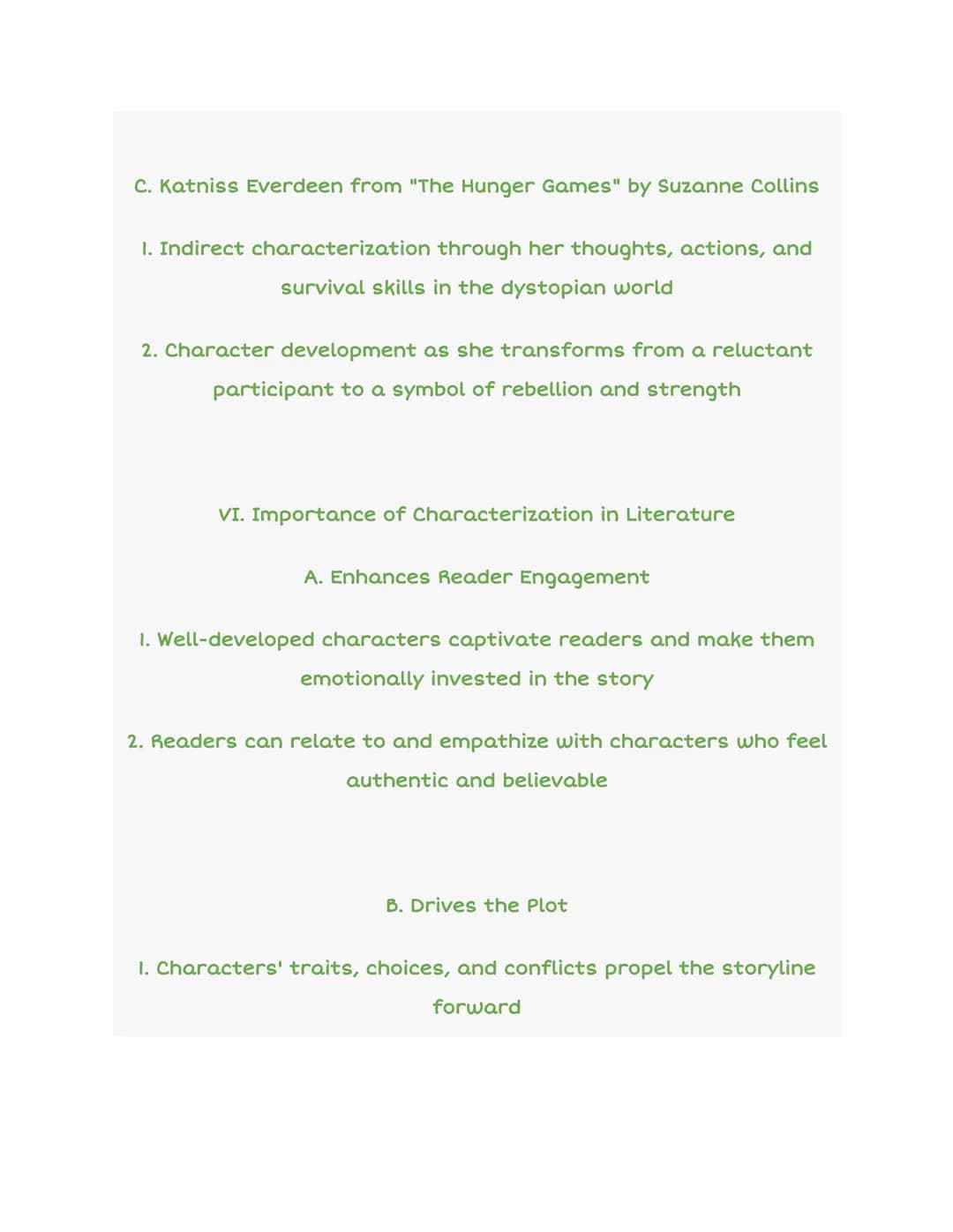 Characterization in Literature
ACT I
KILLS
ACT II
SKILLS
I. Introduction
H
D
….
A. Definition of Characterization
ACT III
1. The process by 