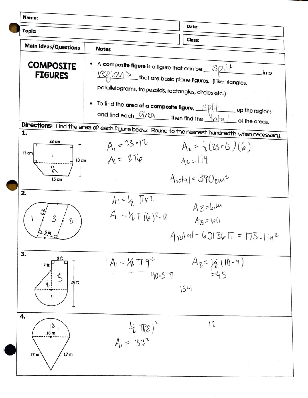 Name:
Topic:
Main Ideas/Questions
1.
12 cm
2.
COMPOSITE
FIGURES
3.
4.
23 cm
17 m
Directions: Find the area of each figure below. Round to th
