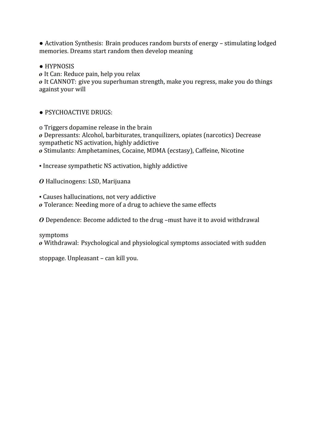 AP Psychology Notes
Sleep and Consciousness
STATES of CONSCIOUSNESS:
o Conscious: controlled processes - totally aware
o Preconscious: Outsi