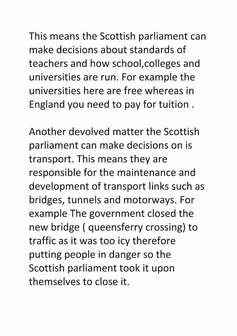 Devlolved powers
One devolved matter the Scottish
parliment can make decisions about is
the running of the NHS in Scotland.
This means that 
