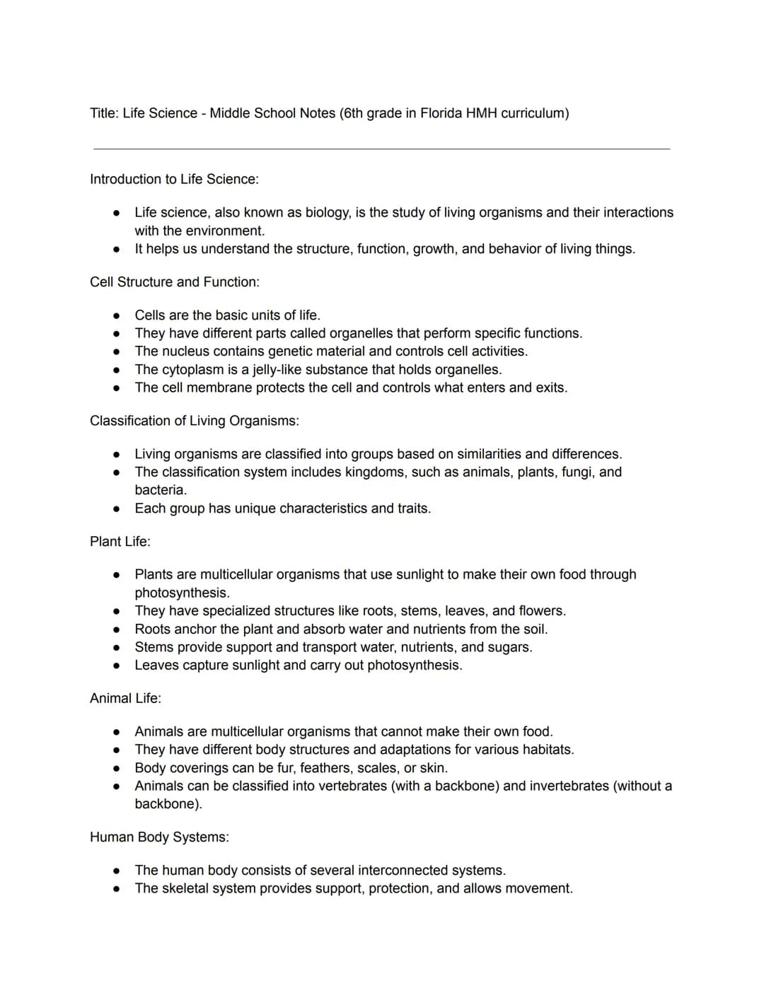 Title: Life Science - Middle School Notes (6th grade in Florida HMH curriculum)
Introduction to Life Science:
●
Cell Structure and Function: