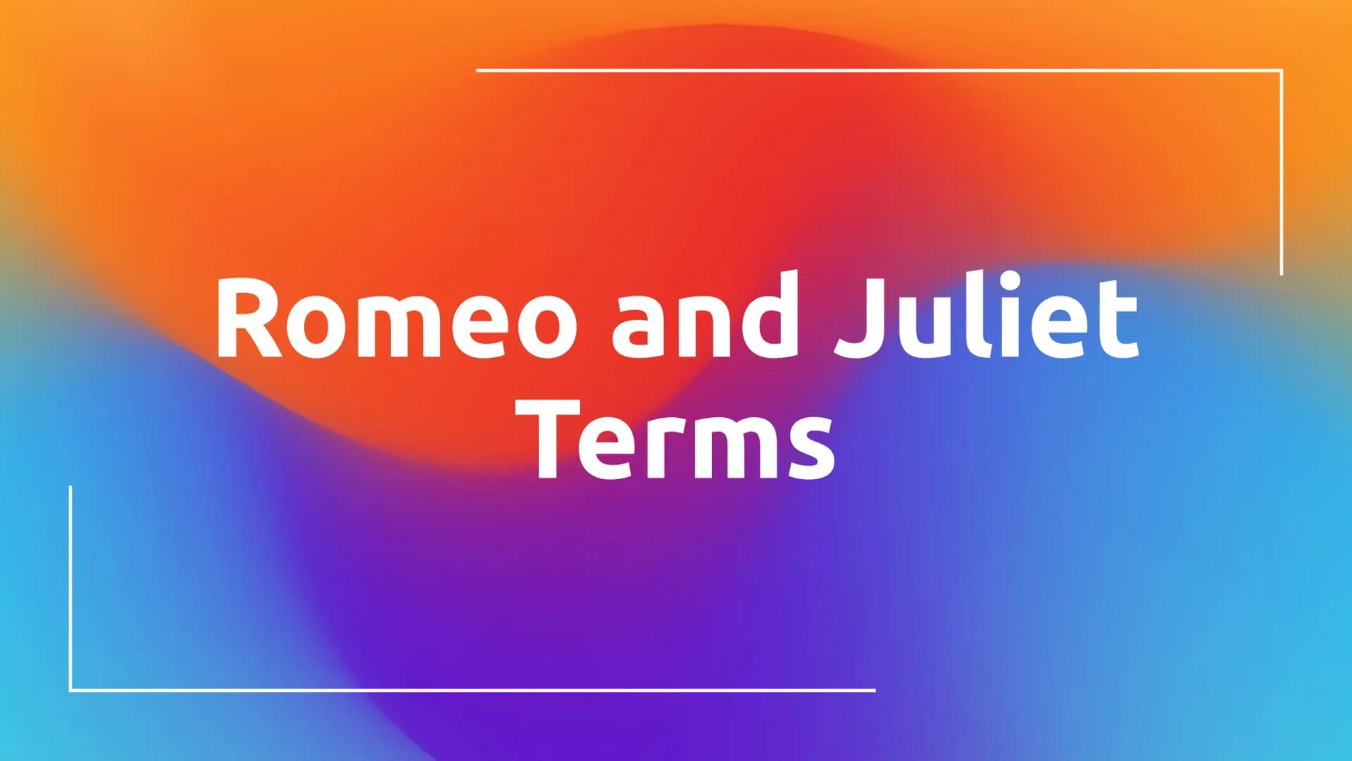 Romeo and Juliet
Terms Act 1 Scene 1 "C
Monologue
a long speech by one actor in a play or
movie, or as part of a theatrical or
broadcast pro
