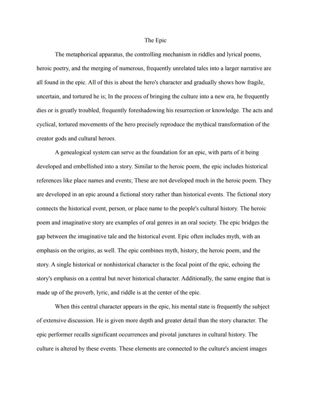 The Epic
The metaphorical apparatus, the controlling mechanism in riddles and lyrical poems,
heroic poetry, and the merging of numerous, fre