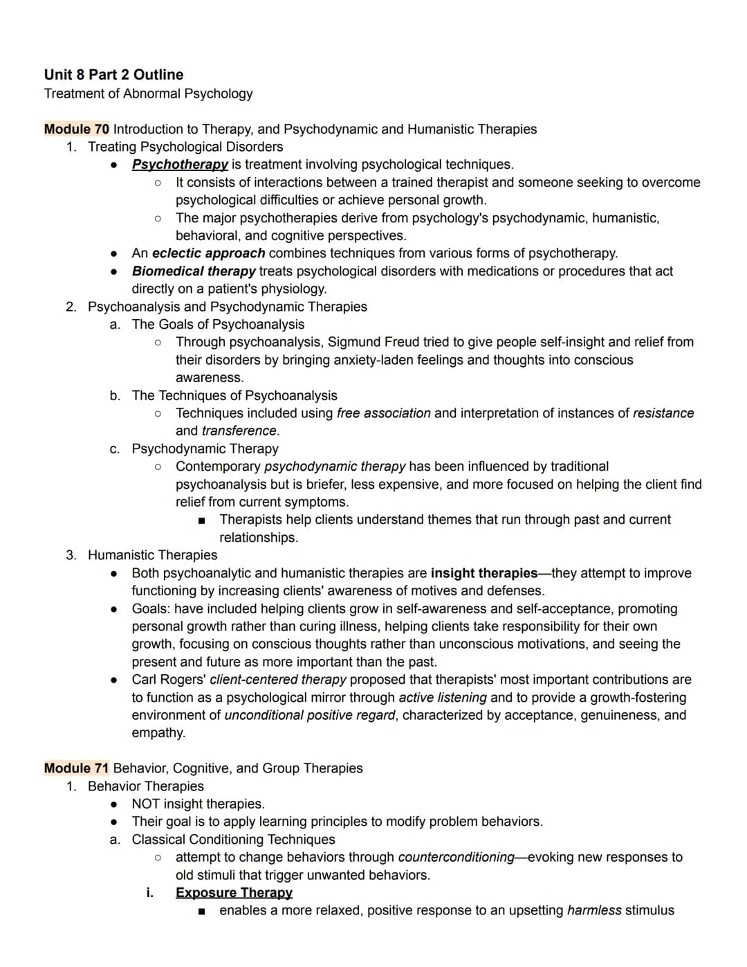 Unit 8 Part 2 Outline
Treatment of Abnormal Psychology
Module 70 Introduction to Therapy, and Psychodynamic and Humanistic Therapies
1. Trea