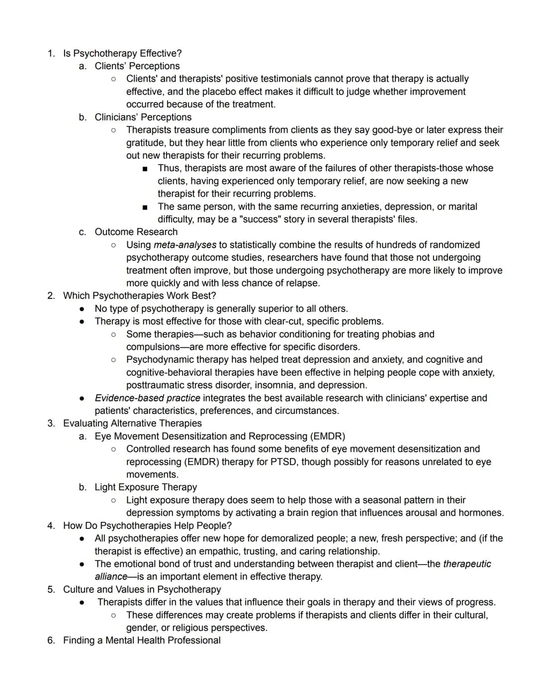 Unit 8 Part 2 Outline
Treatment of Abnormal Psychology
Module 70 Introduction to Therapy, and Psychodynamic and Humanistic Therapies
1. Trea