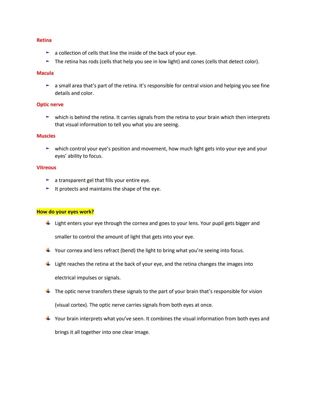 # EYES

PARTS OF THE EYE AND THEIR FUNCTIONS:

Eye anatomy

Muscles
Conjunctiva
Co
Pupil
Sclera
Retina
Vitreous
Optic
nerve

Iris

- the col