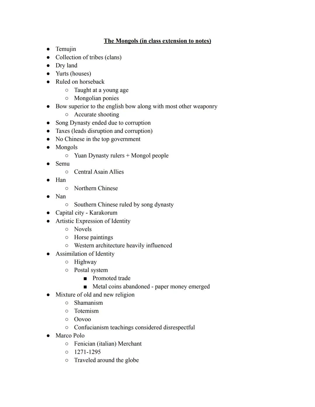 • Temujin
• Dry land
●
●
●
o Taught at a young age
o Mongolian ponies
Bow superior to the english bow along with most other weaponry
O Accur