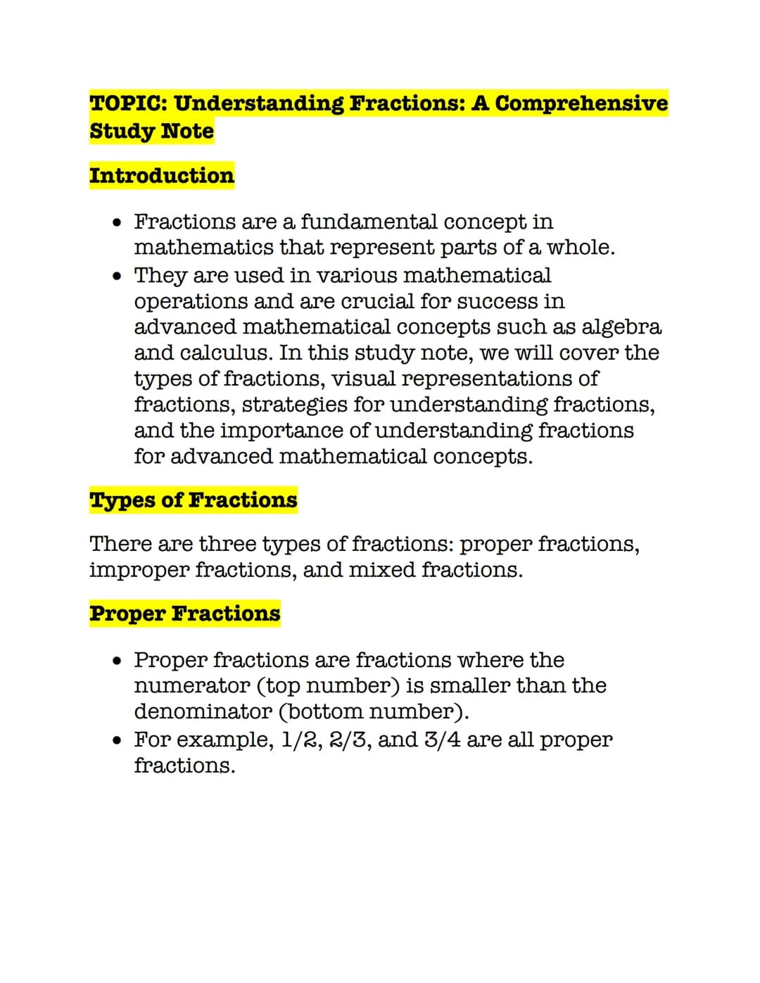 TOPIC: Understanding Fractions: A Comprehensive
Study Note
Introduction
• Fractions are a fundamental concept in
mathematics that represent 