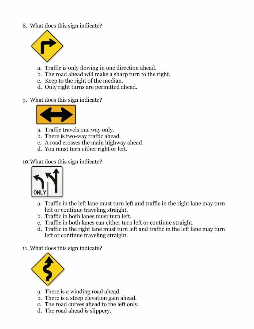 Practice: Languages of Common Signs
***NOTE: Answer key is on page 4***
1. What does this sign indicate?
IS
a. The right lane ends and traff