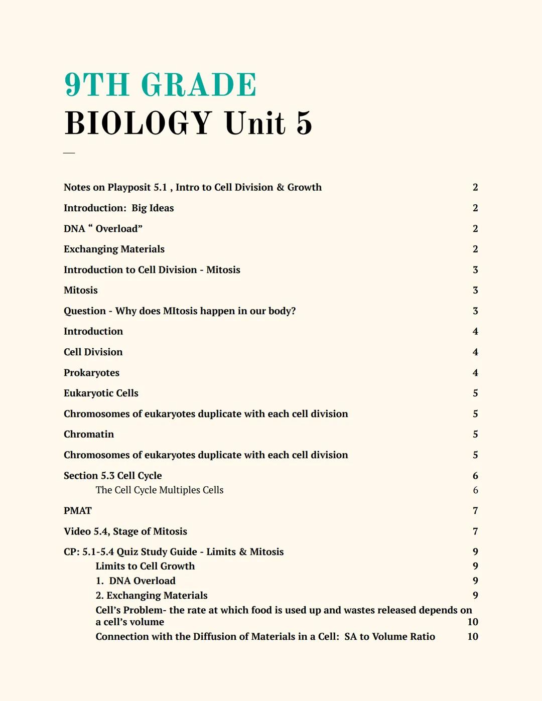 9TH GRADE
BIOLOGY Unit 5
Notes on Playposit 5.1, Intro to Cell Division & Growth
Introduction: Big Ideas
DNA " Overload"
Exchanging Material