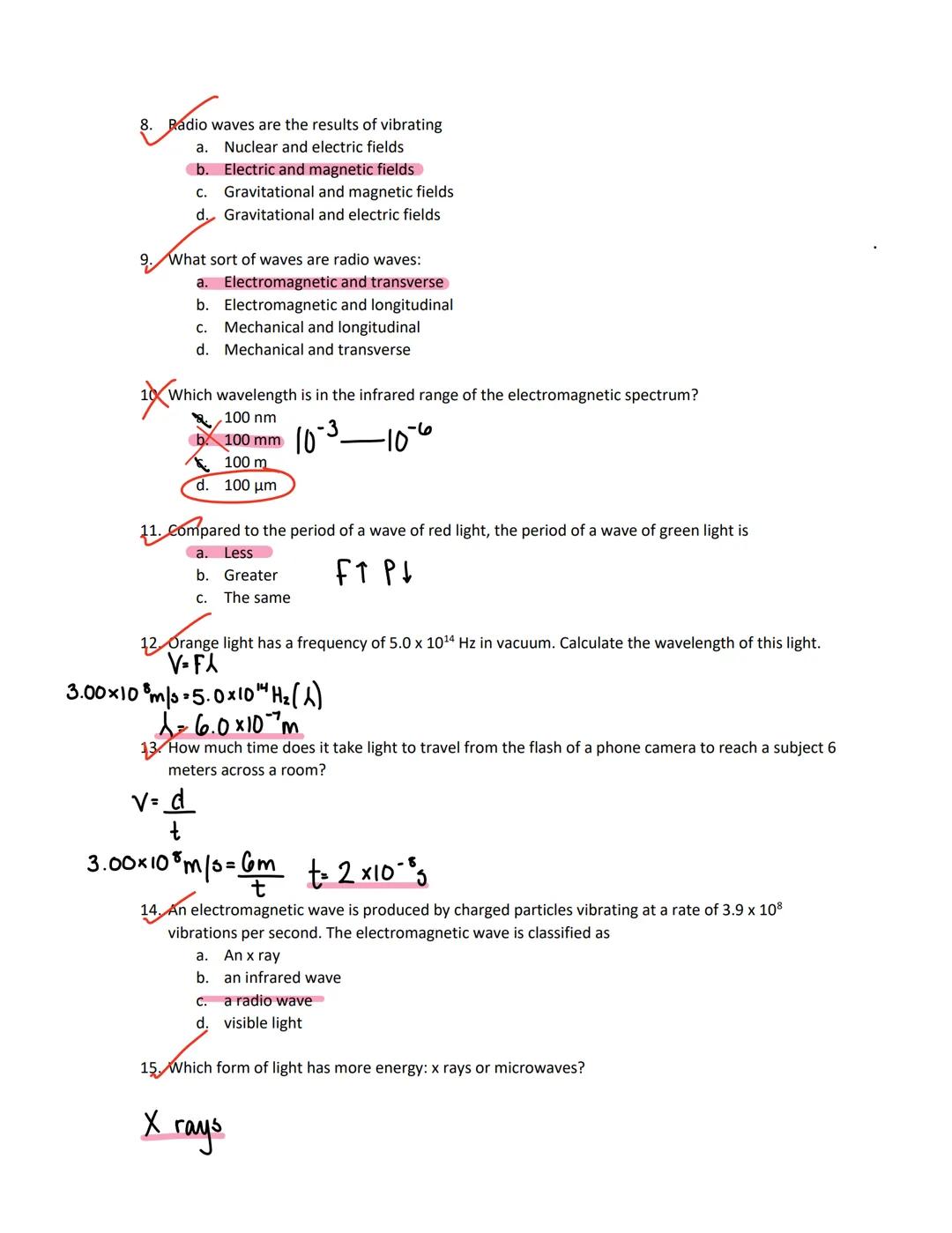 The Electromagnetic (Light) Spectrum: a guided tour
A visible electromagnetic (EM) wave has a frequency of 5.10 x 10¹4 Hz. If you saw this w