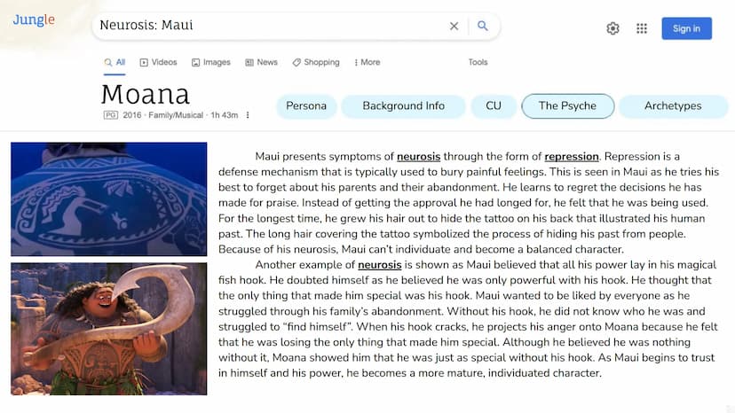 Period 5
Jungian Ideas &
Concepts in Film:
Moana
Carly Quach Jungle
Moana: Film Synopsis
Q All
Videos
Images
Moana
PG 2016 Family/Musical 1h