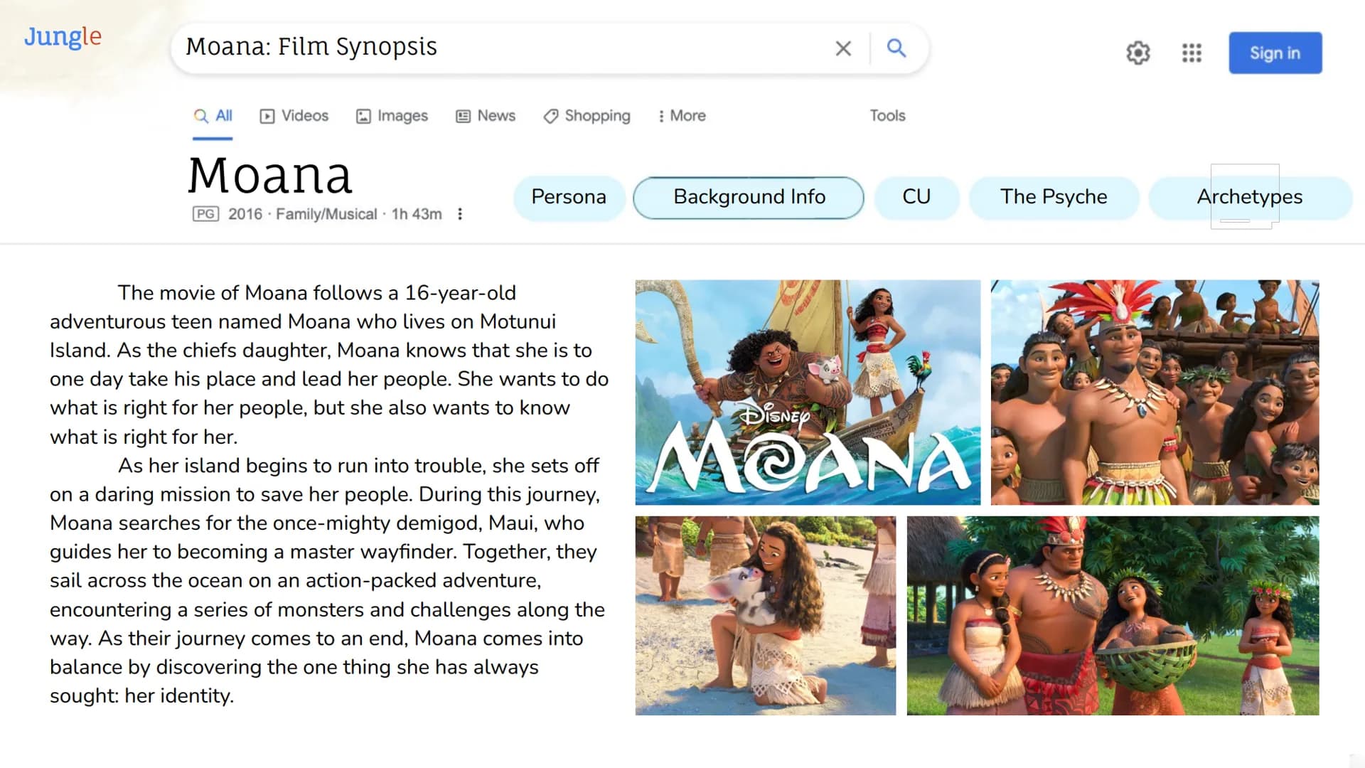 Period 5
Jungian Ideas &
Concepts in Film:
Moana
Carly Quach Jungle
Moana: Film Synopsis
Q All
Videos
Images
Moana
PG 2016 Family/Musical 1h