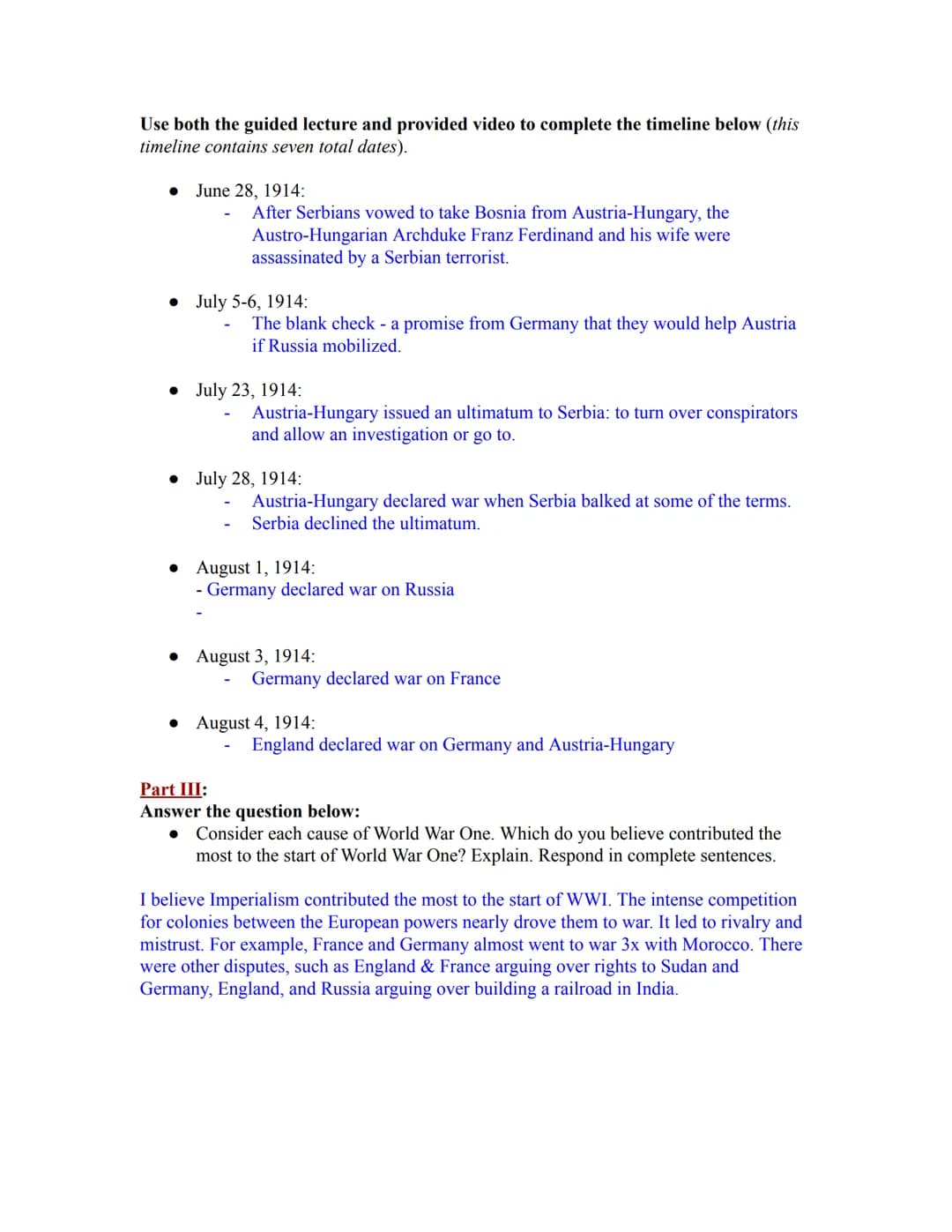 World War One Introduction Guided Lecture and Supporting Videos
Goal: Review the "WWI (Causes) Guided Lecture" and the Crash Course video
lo