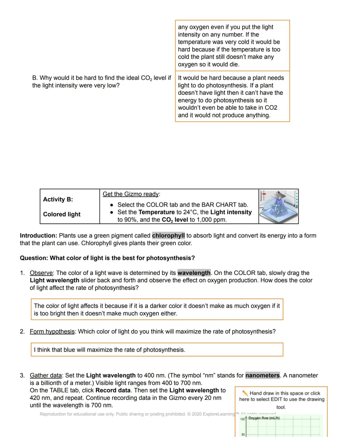 ël Gizmos
Name: Katie Whitson 1st hour
Student Exploration: Photosynthesis Lab
Directions: Follow the instructions to go through the simulat