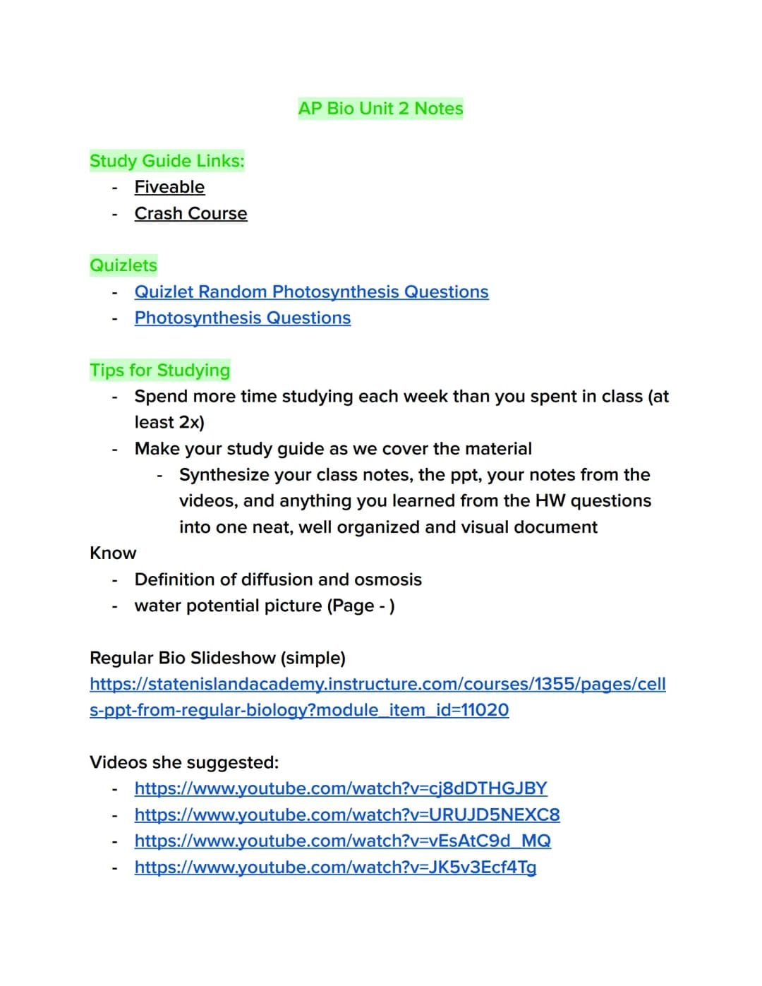 Study Guide Links:
Fiveable
Crash Course
Quizlets
-
-
Tips for Studying
Spend more time studying each week than you spent in class (at
least