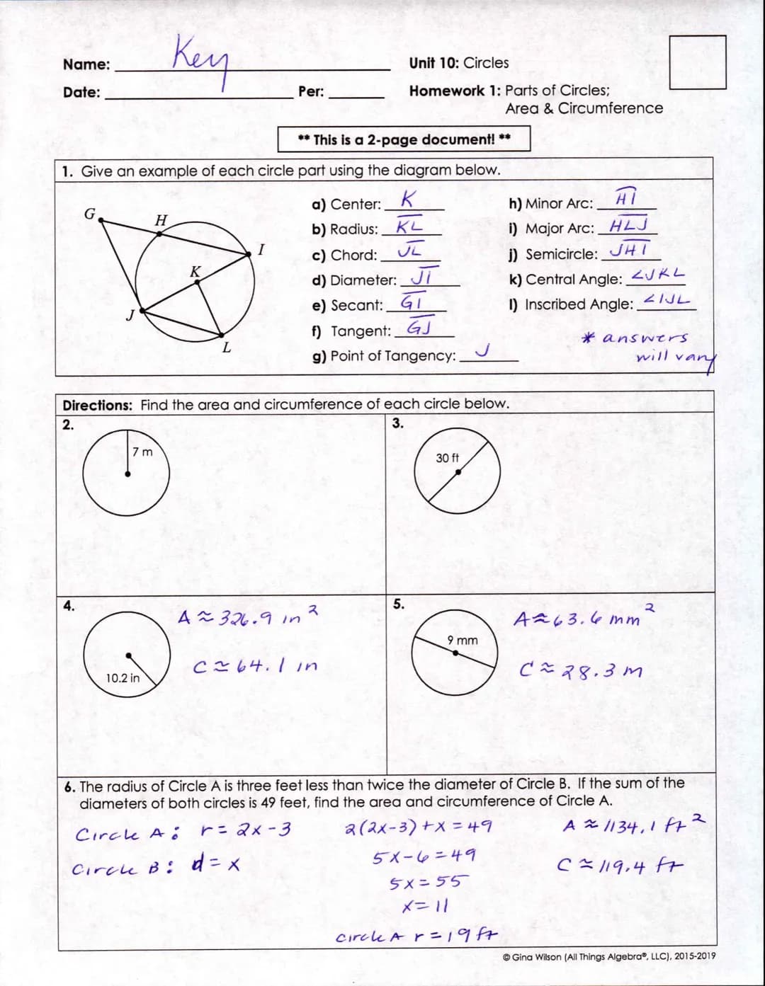 Name:
Date:
G
2.
** This is a 2-page document! **
1. Give an example of each circle part using the diagram below.
a) Center: K
b) Radius: KL