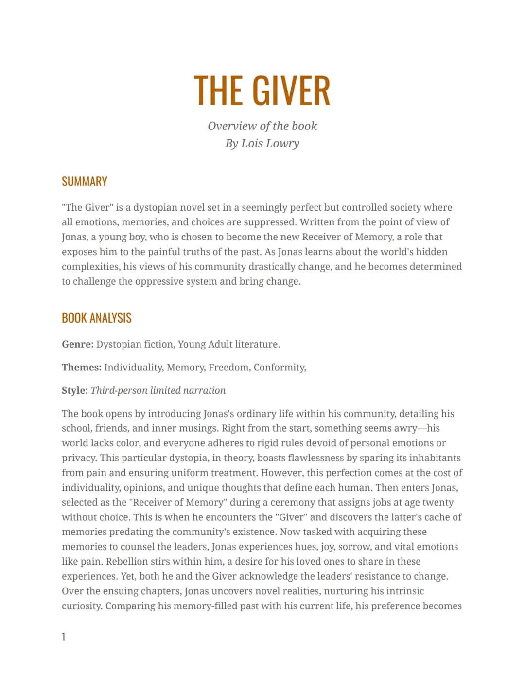 SUMMARY
THE GIVER
Overview of the book
By Lois Lowry
"The Giver" is a dystopian novel set in a seemingly perfect but controlled society wher