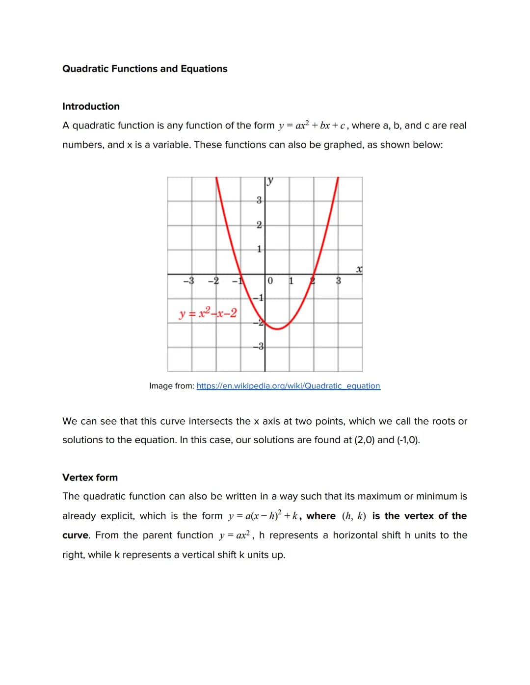 Quadratic Functions and Equations
Introduction
A quadratic function is any function of the form y = ax²+bx+c, where a, b, and c are real
num