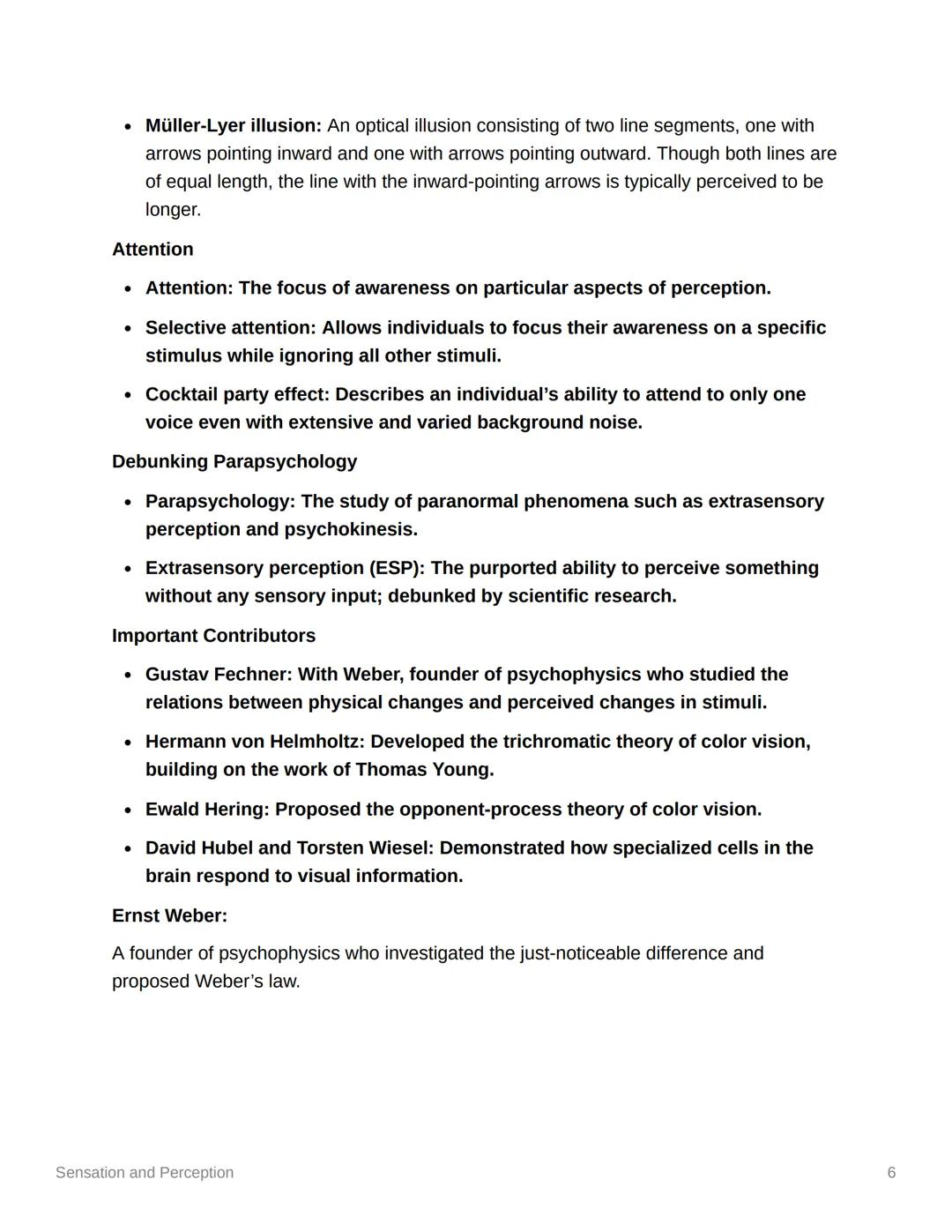 Sensation and Perception
Key Takeaways: Sensation and Perception
1. Understanding the specialized nature of each sensory system enables rese