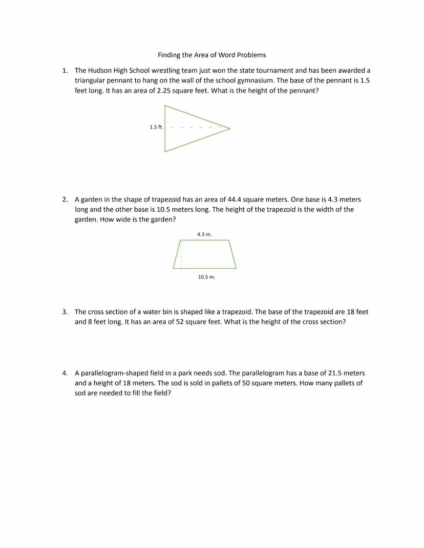 Module 13
Finding the Area
Area: The number of square units needed to cover a given surface.
Parallelogram: A quadrilateral with two pairs o