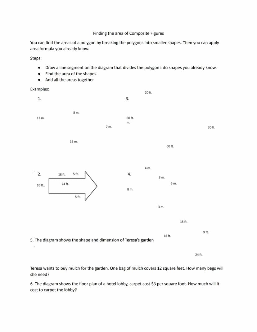 Module 13
Finding the Area
Area: The number of square units needed to cover a given surface.
Parallelogram: A quadrilateral with two pairs o