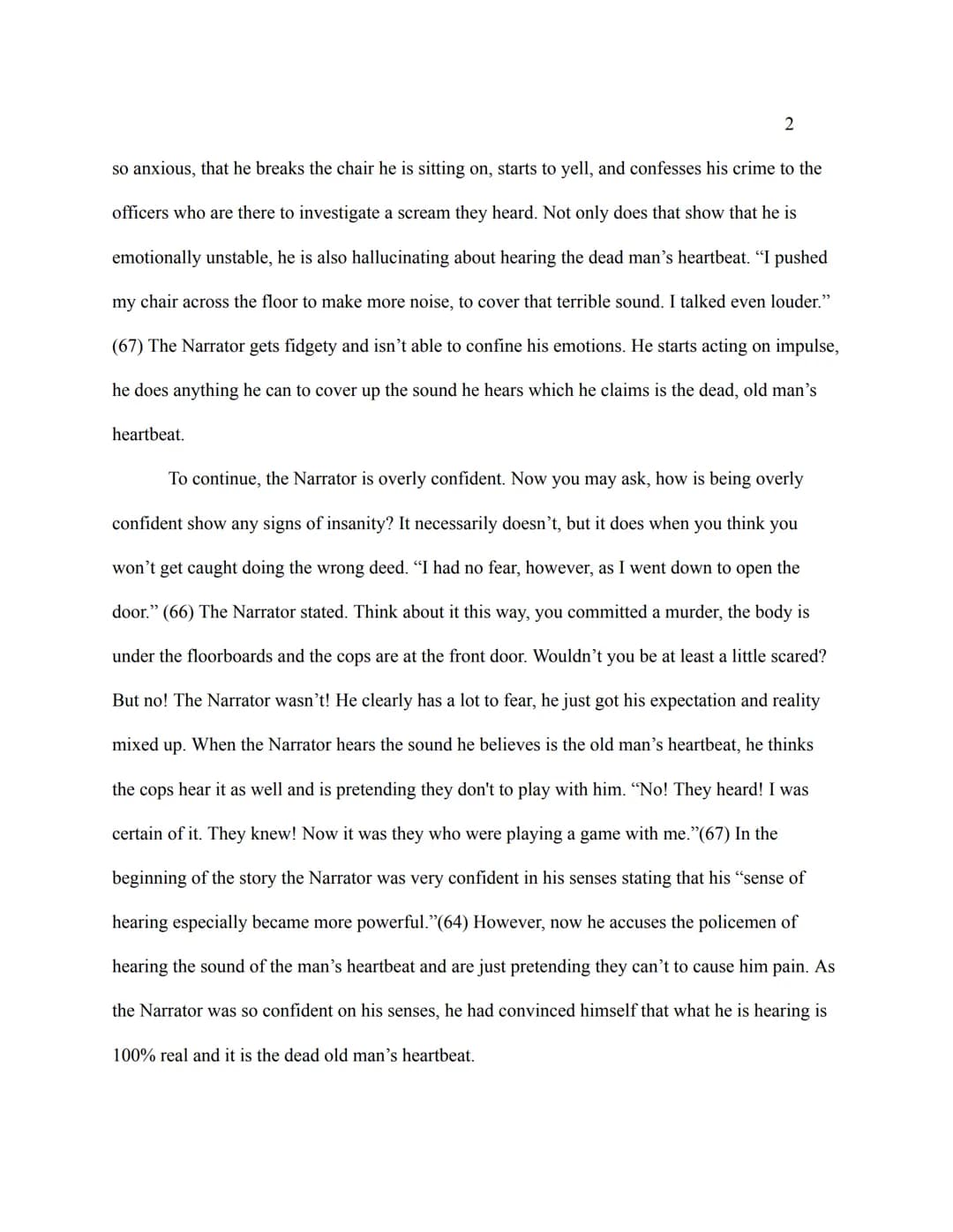 Essay
he is insane.
1
What makes someone insane? Insanity is a mental illness that prevents individuals from
interpreting things in the corr