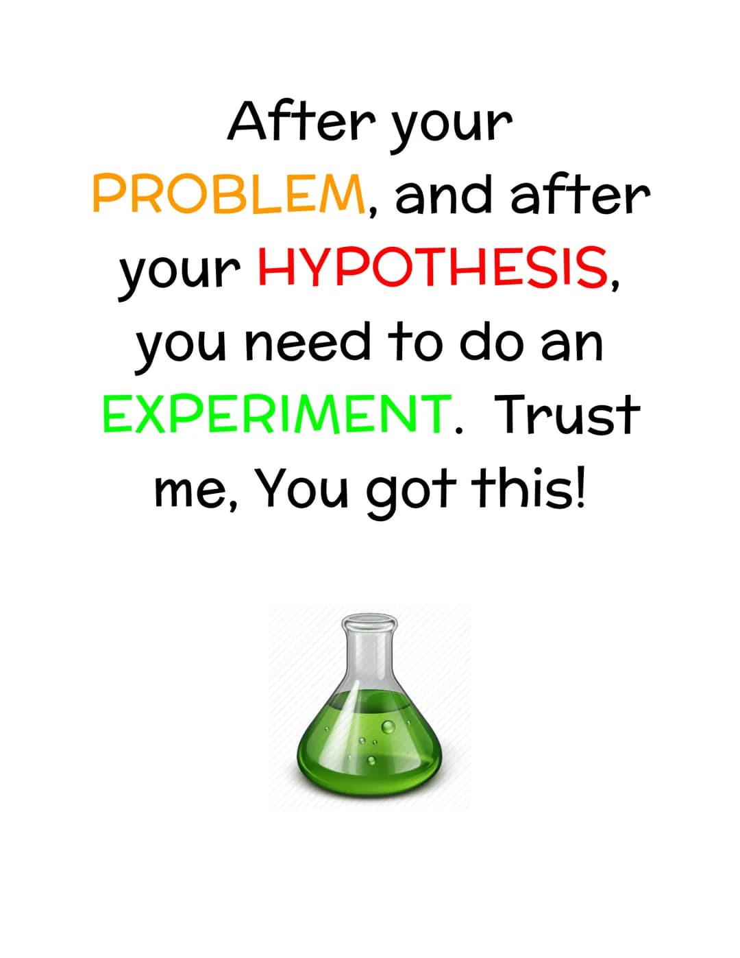PHEOC!
The Scientific Method
Problem
Hypothesis
Experiment
Observation
Conclusion
Learning about
the Scientific
Method
By: Laura Tillman P
I