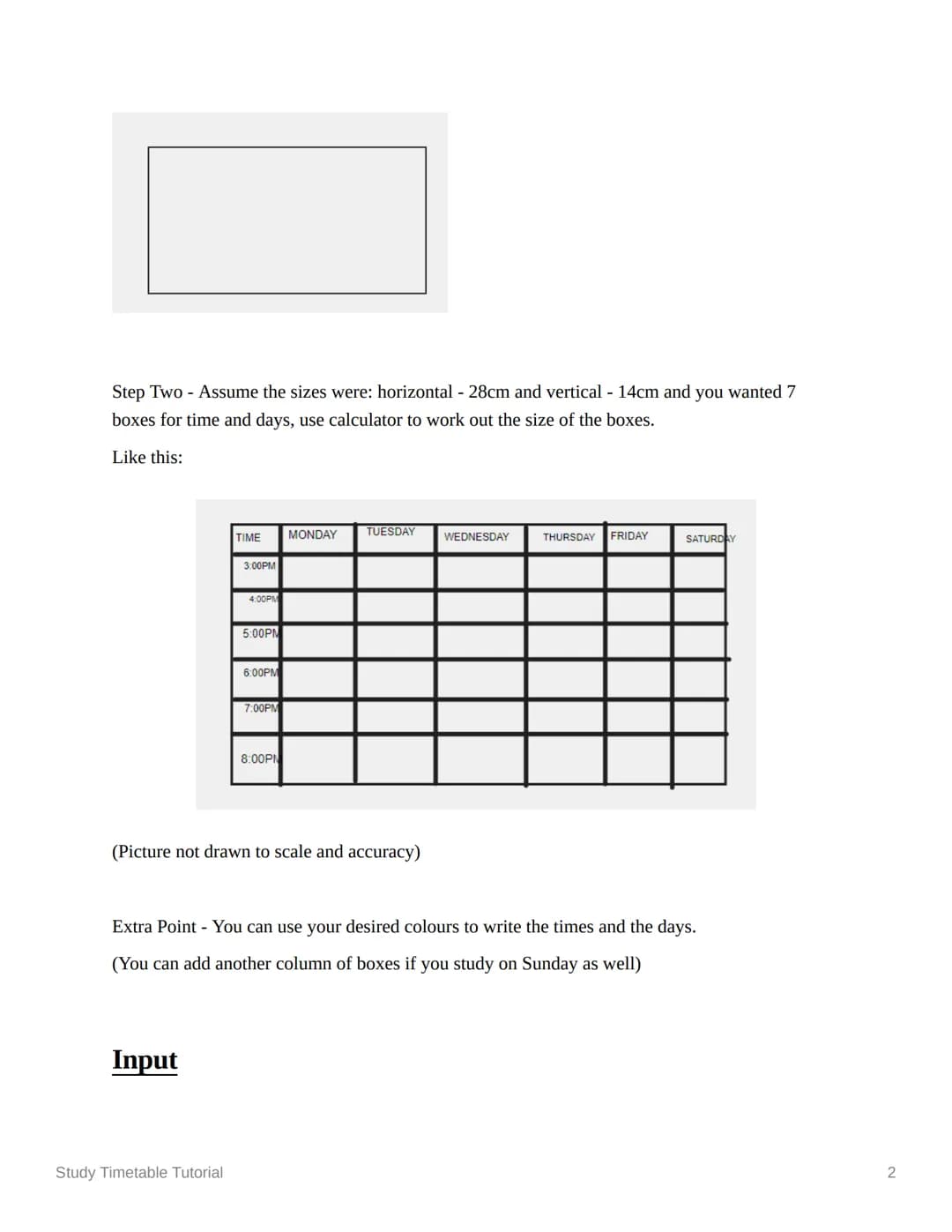 Study Timetable Tutorial
This written tutorial is based on how to make your own study timetable.
Study timetable are about organisation and 