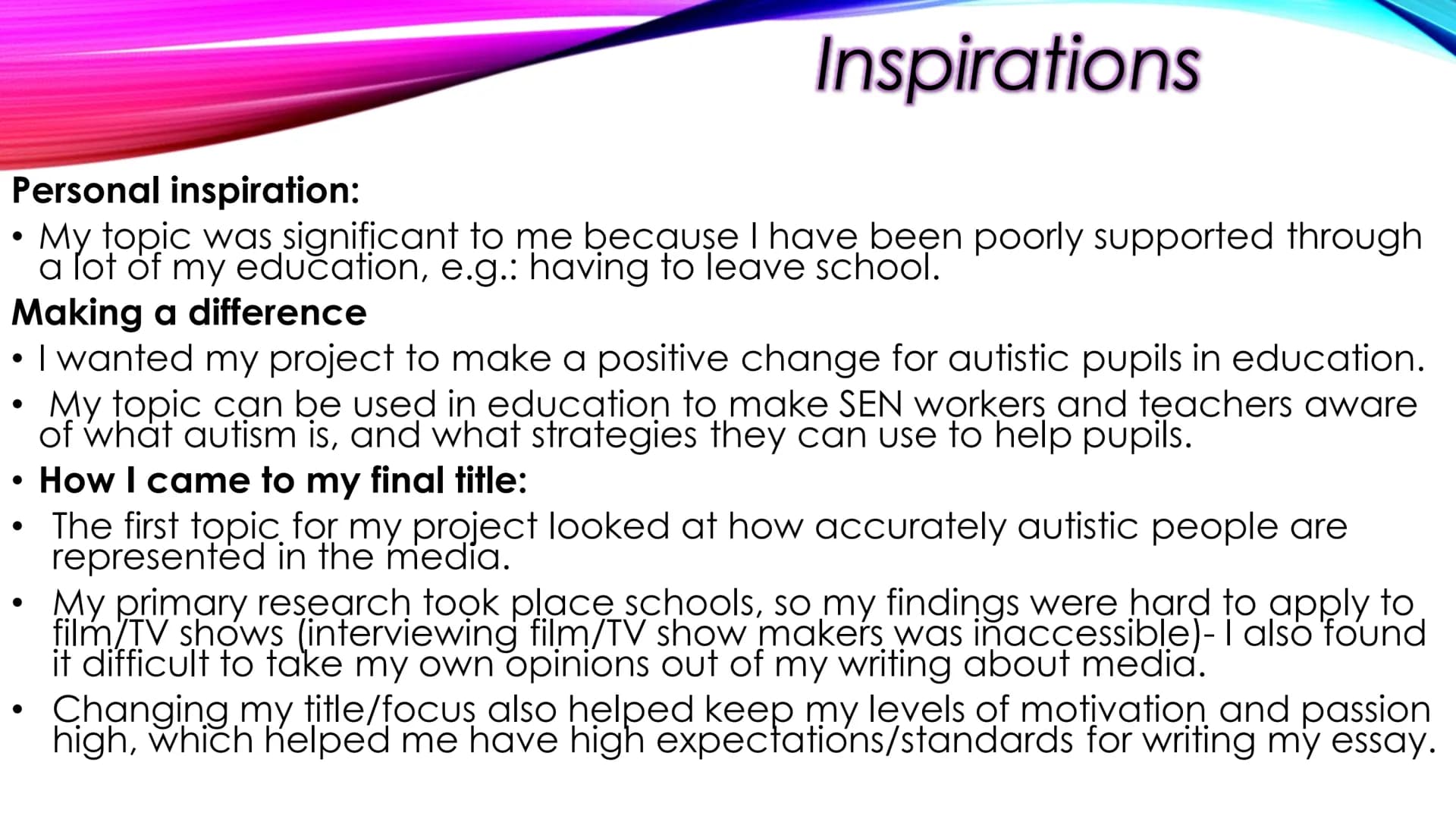 
<h2 id="introduction">Introduction</h2>
<p>The topic of my EPQ was "What is autism and what strategies can support autistic pupils in educa