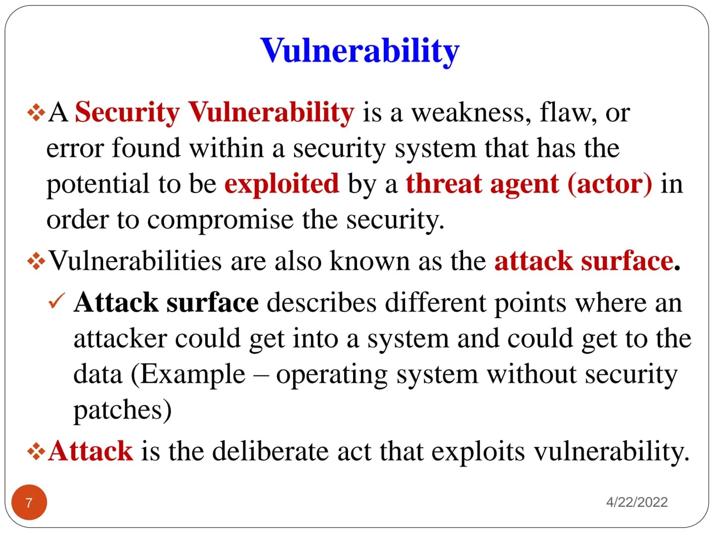 1
IA 121: FOUNDATIONS OF CYBER
SECURITY
LECTURE 01
CYBER SECURITY THREAT
LANDSCAPE
4/22/2022 2
Security Concepts
4/22/2022 What is Computer 