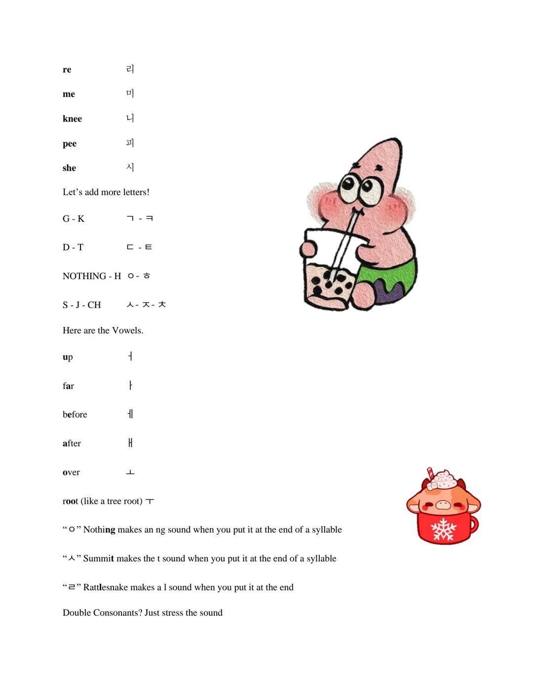 # Reading Hangul but the Easy not Complicated Way

I know that I am most likely late to this and this should have been the first thing that 