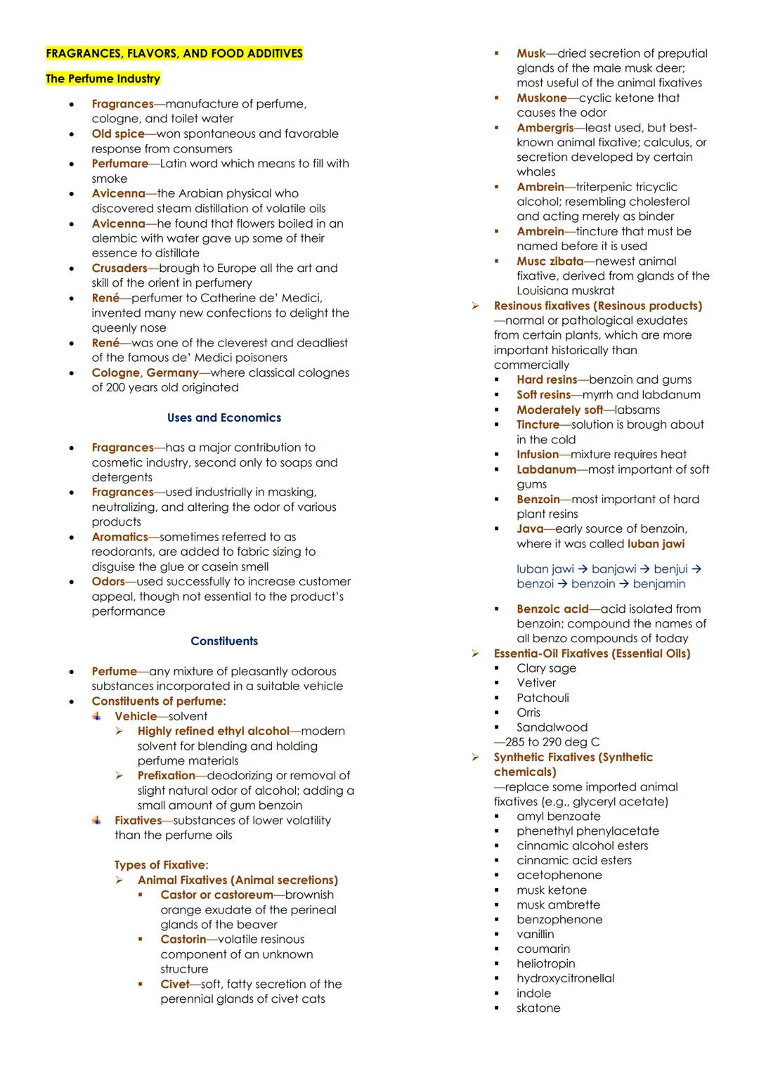 FRAGRANCES, FLAVORS, AND FOOD ADDITIVES
The Perfume Industry
● Fragrances-manufacture of perfume,
cologne, and toilet water
● Old spice-won 