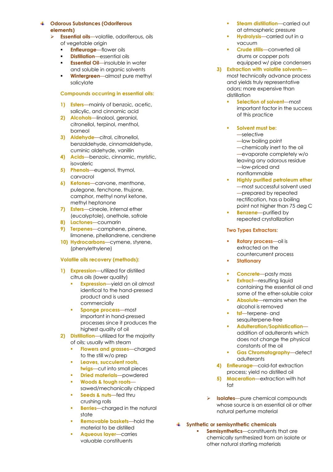FRAGRANCES, FLAVORS, AND FOOD ADDITIVES
The Perfume Industry
● Fragrances-manufacture of perfume,
cologne, and toilet water
● Old spice-won 